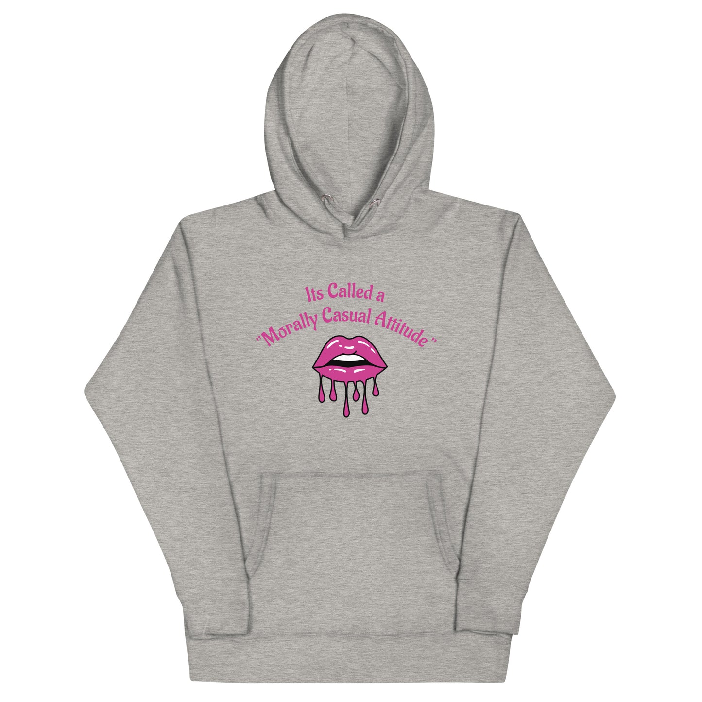 "Morally Casual Attitude" Unisex Hoodie