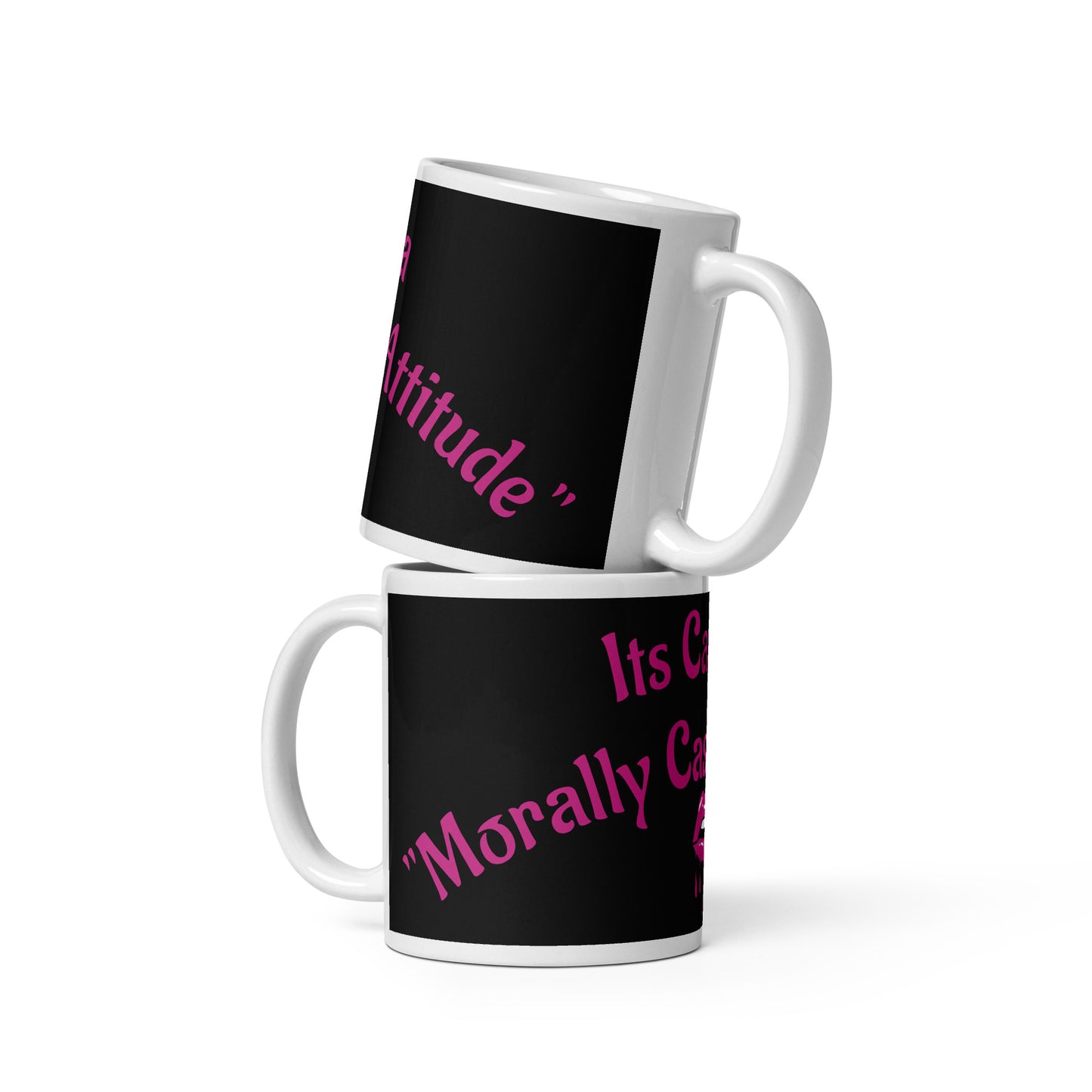 "Morally Casual Attitude" White glossy mug